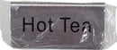 Tent Sign Hot Tea 3x1.5"